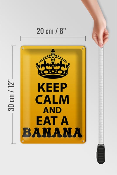 Blechschild Spruch 20x30cm Keep Calm and eat a Banana