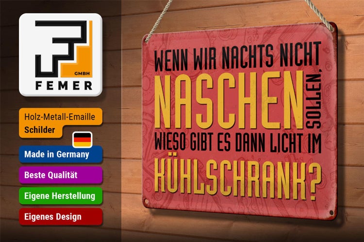 Blechschild Spruch 30x20cm nachts naschen Licht Kühlschrank