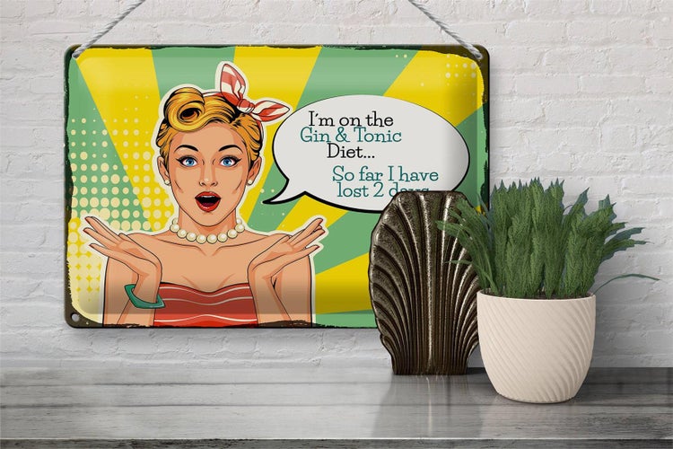 Blechschild Spruch I´m on the Gin & Tonic Diet 30x20cm