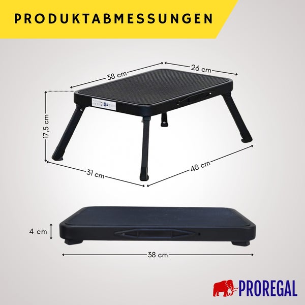 Produktabmessungen Tritthocker schwarz. Offen: Höhe 17,5 Zentimeter, Breite 48 Zentimeter. Geklappt: Höhe 4 Zentimeter. Proregal Logo.