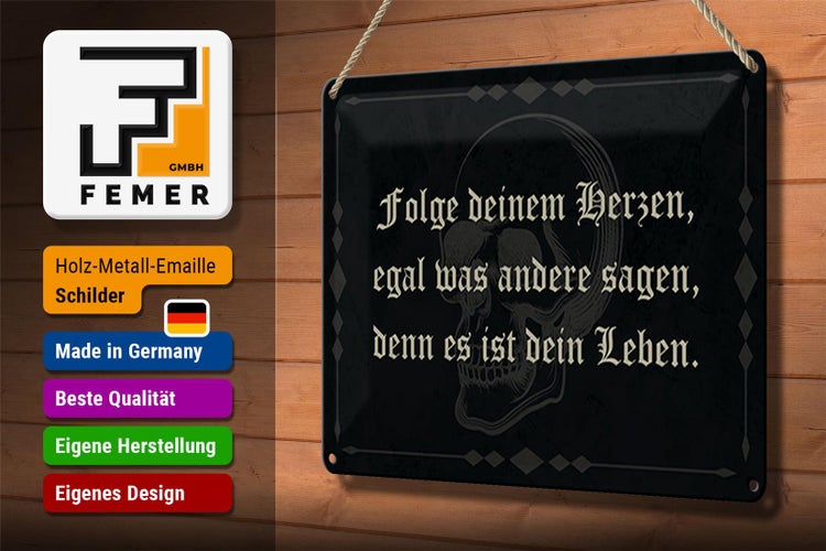 Blechschild Spruch 30x20cm folge deinem Herzen egal was