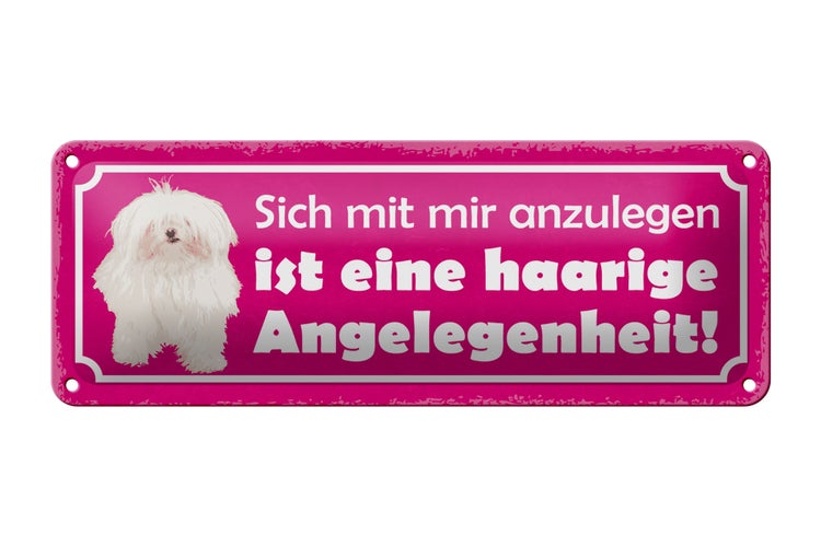 Blechschild Spruch 27x10cm Hund eine haarige Angelegenheit Dekoration