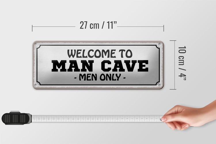 Blechschild Spruch 27x10cm Welcome to man cave men only Dekoration