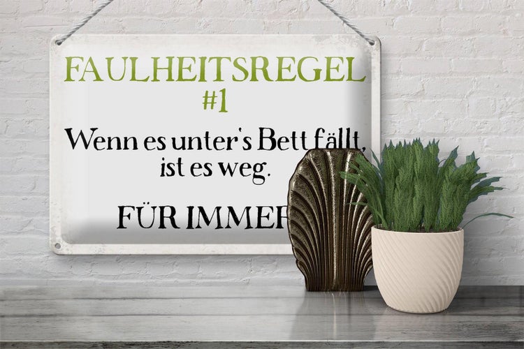 Blechschild Spruch 30x20cm Faulheitsregel 1 Retro Schild