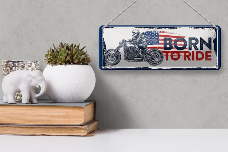 Blechschild Spruch Biker Born to Ride USA 27x10cm Motorcycle