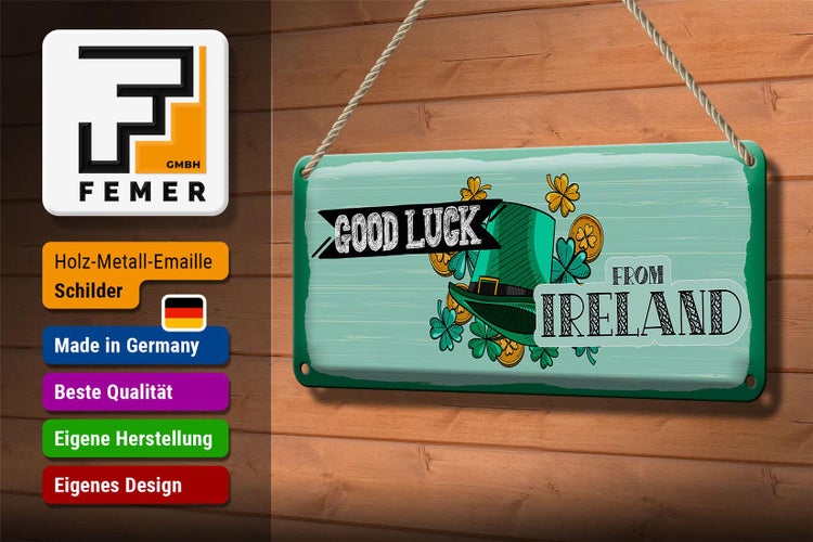 Blechschild Spruch Good Luck From Ireland 27x10cm