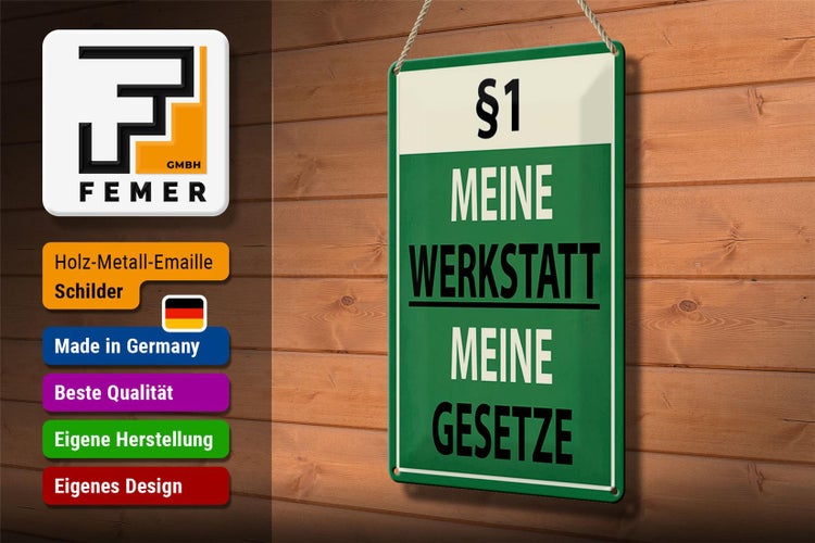 Blechschild Spruch 20x30cm §1 meine Werkstatt meine Gesetze
