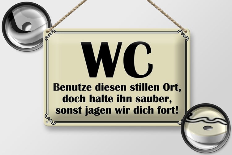 Blechschild Spruch 30x20cm WC benutze diesen stillen Ort