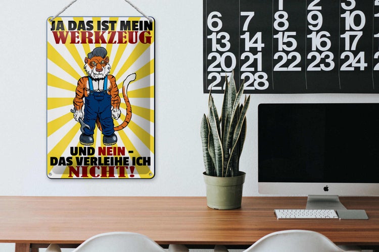 Blechschild Spruch 20x30cm mein Werkzeug verleihe ich nicht