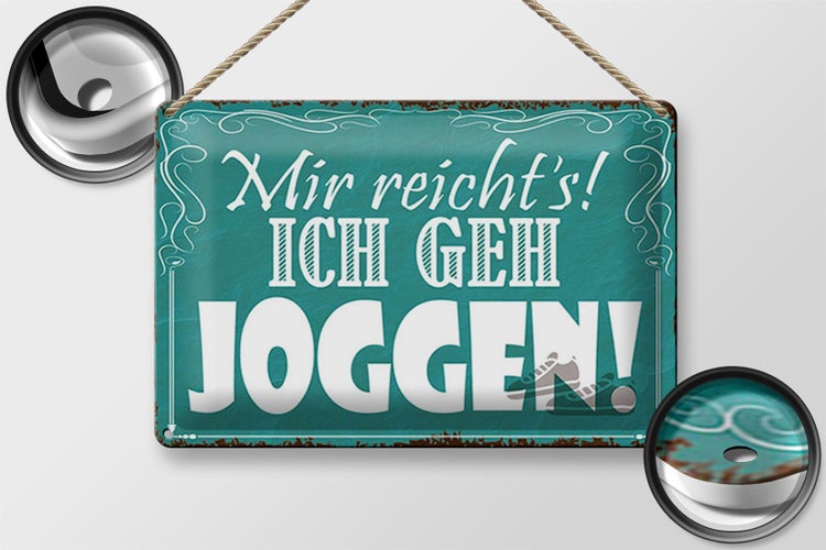 Blechschild Spruch 30x20cm mir reicht`s ich geh joggen