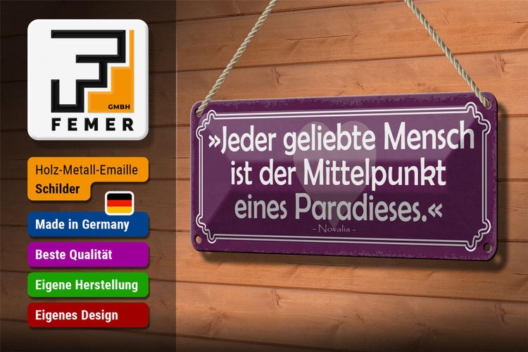 Blechschild Spruch 27x10cm jeder geliebte Mensch Paradies Dekoration