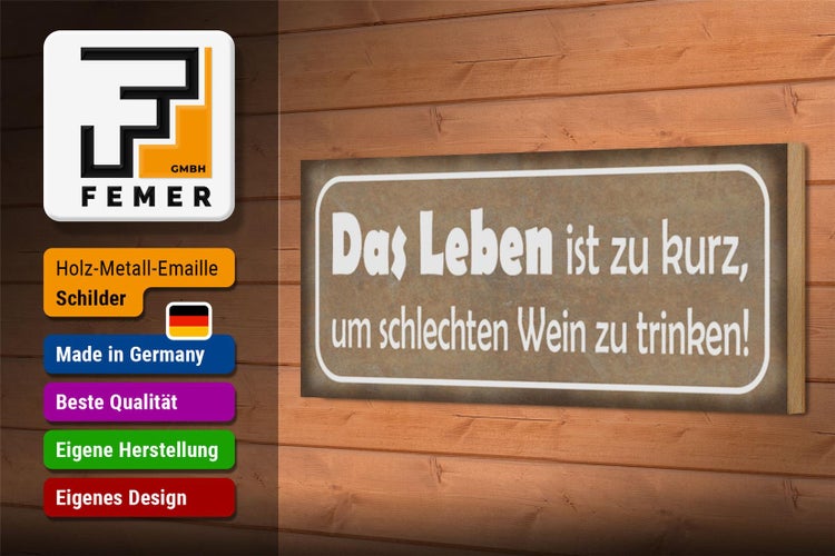 Holzschild Spruch 27x10cm Leben ist zu kurz um schlechten Wein zu trinken