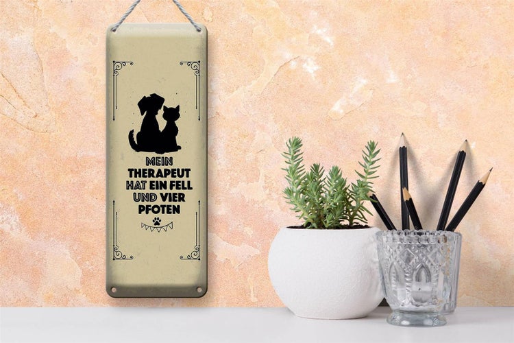 Blechschild Spruch Tiere Mein Therapeut hat 4 Pfoten 10x27cm