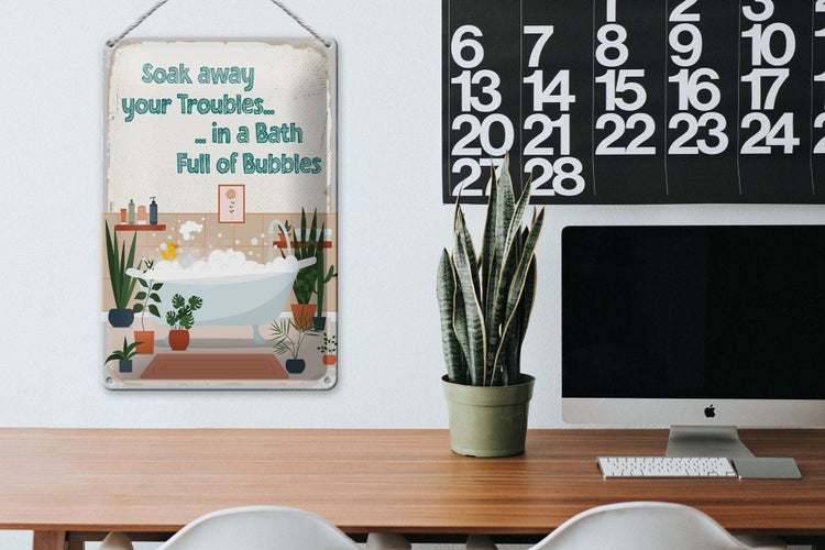 Blechschild Spruch Bad Soak away your Troubles Bath 20x30cm