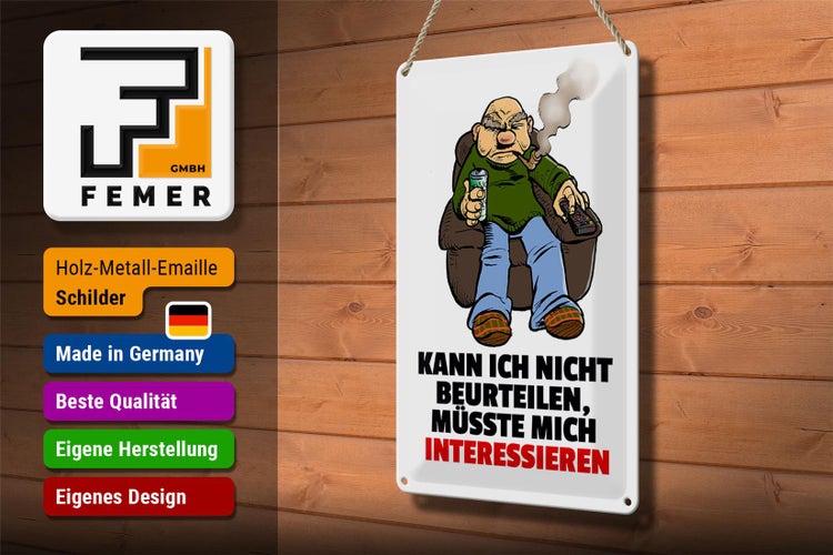 Blechschild Spruch 20x30cm Kann ich nicht beurteilen