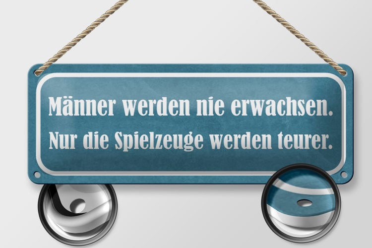 Blechschild Spruch 27x10cm Männer nie erwachsen Spielzeuge Dekoration