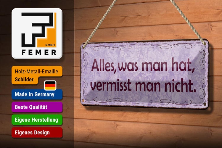 Blechschild Spruch 27x10cm alles was man hat vermisst nicht Dekoration