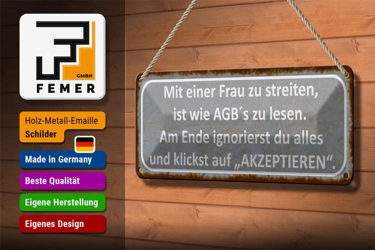 Blechschild Spruch 27x10cm mit Frau streiten wie AGB lesen Dekoration