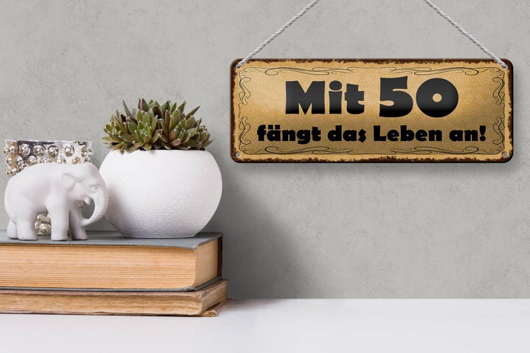 Blechschild Spruch 27x10cm mit 50 fängt das Leben an Dekoration