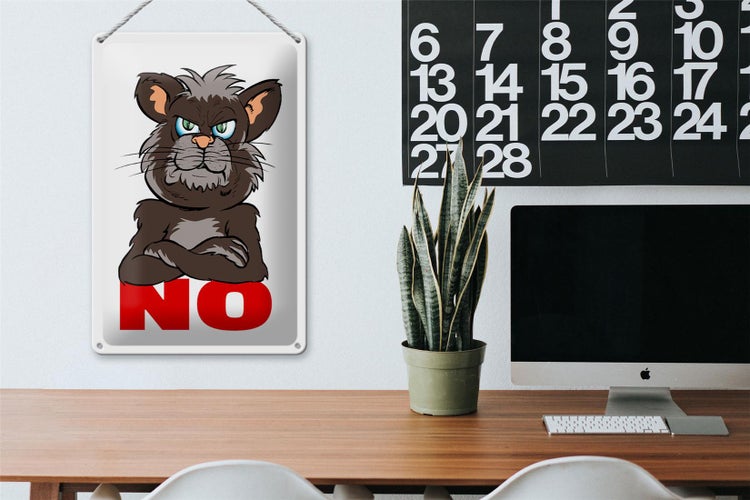 Blechschild Spruch 20x30cm NO (Katze)