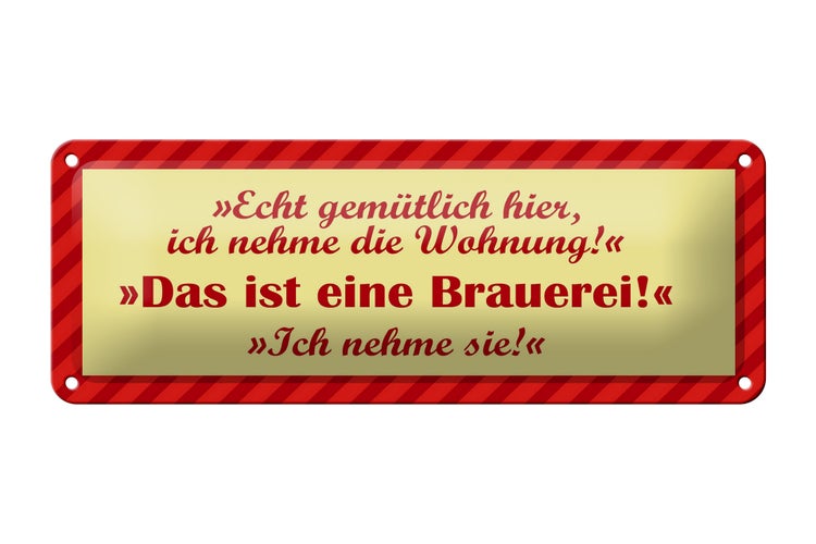 Blechschild Spruch 27x10cm Das ist eine Brauerei Dekoration