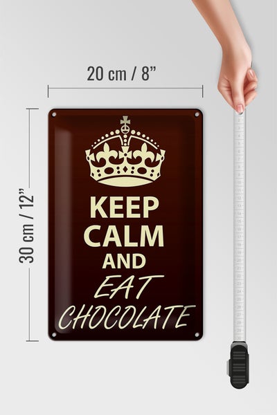 Blechschild Spruch 20x30cm Keep Calm and eat Chocolate