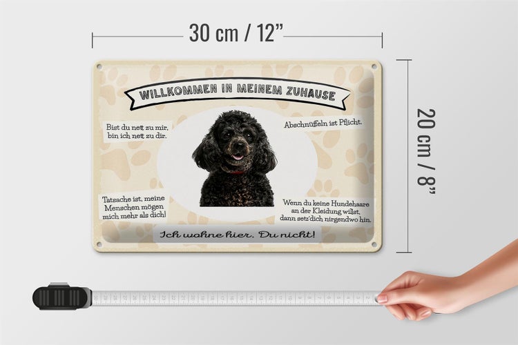 Blechschild Spruch 30x20cm Tiere Pudel willkommen Zuhause