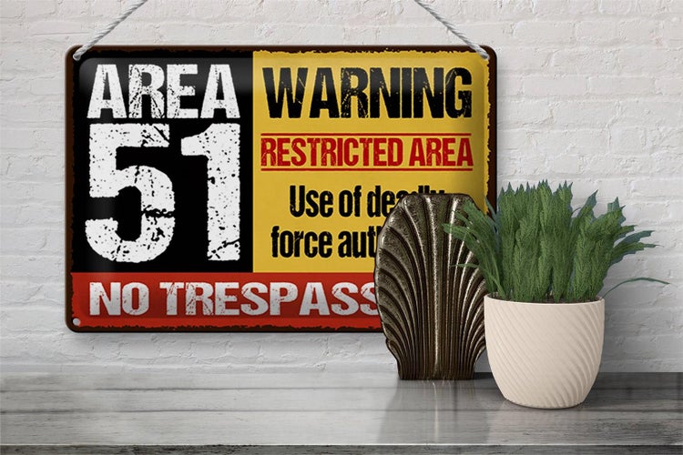 Blechschild Spruch 30x20cm area 51 warning restrictes area