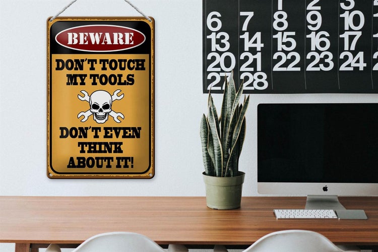 Blechschild Spruch 20x30cm beware don´t touch my tools