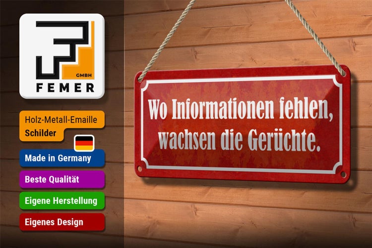 Blechschild Spruch 27x10cm wo Informationen fehlen Gerüchte Dekoration