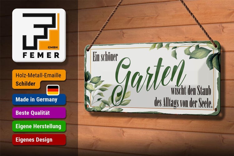 Blechschild Spruch 27x10cm ein schöner Garten wischt den Staub