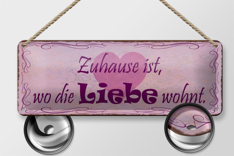 Blechschild Spruch 27x10cm Zuhause ist wo die Liebe wohnt Dekoration