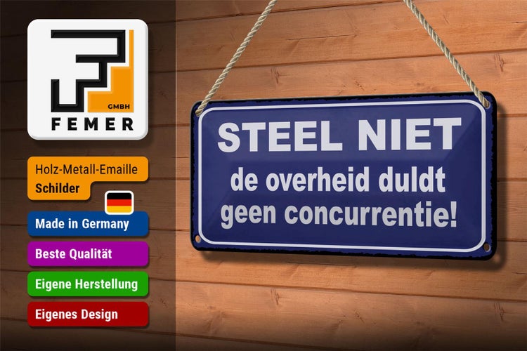 Blechschild Spruch 27x10cm Steel niet de overheid duldt geen concurrentie