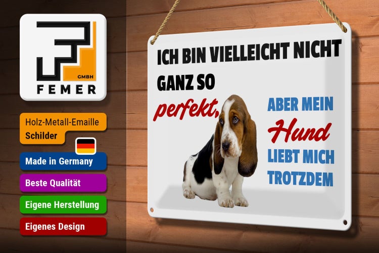 Metallschild mit Hundemotiv und dem Spruch 'Ich bin vielleicht nicht ganz so perfekt, aber mein Hund liebt mich trotzdem'