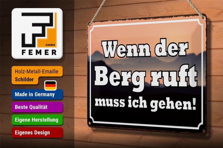 Blechschild Spruch 30x20cm wenn Berg ruft muss ich gehen