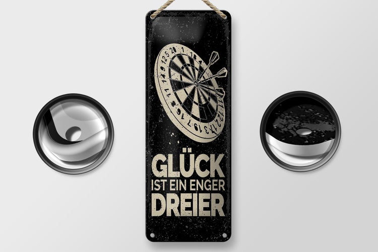 Blechschild Spruch Dart Glück ist ein enger Dreier 10x27cm