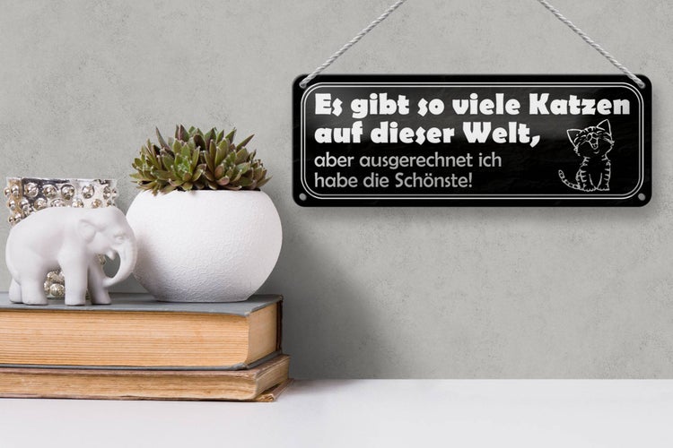 Blechschild Spruch 27x10cm es gibt so viele Katzen auf Welt Dekoration