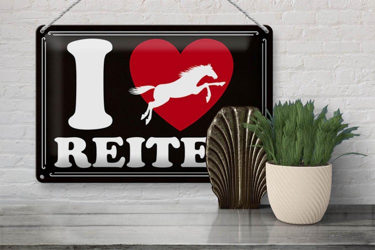 Blechschild Spruch 30x20cm Pferde i love reiten Herz