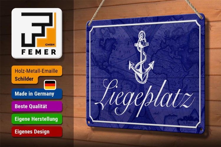 Blechschild Spruch 30x20cm Liegeplatz Anker Segel Boot