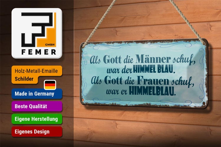 Blechschild Spruch 27x10cm Gott Männer Frauen schuf Himmel Dekoration