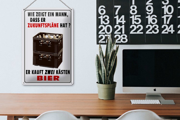 Blechschild Spruch 20x30cm wie zeigt ein Mann Zukunftspläne