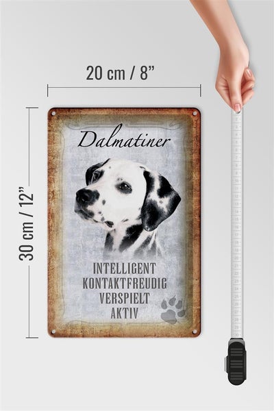 Blechschild Spruch 20x30cm Dalmatiner Hund Schild