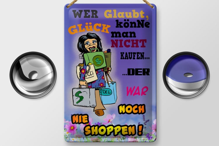 Blechschild Spruch 20x30cm wer glaubt Glück könne man nicht