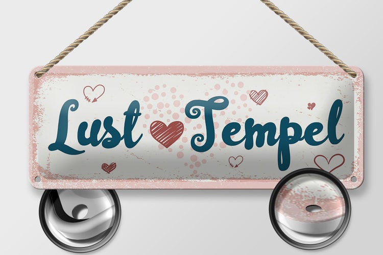 Blechschild Spruch 27x10cm Lust Tempel rosa glücklich  Dekoration