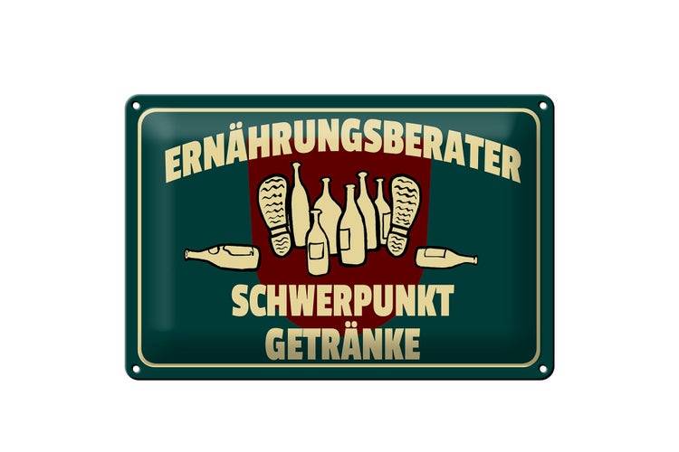 Blechschild Spruch 30x20cm Ernährungsberater Getränke