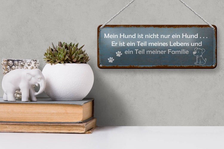 Blechschild Spruch 27x10cm mein Hund ist nicht nur ein Hund Dekoration