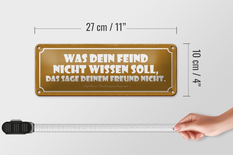 Blechschild Spruch 27x10cm was dein Feind nicht wissen soll Dekoration