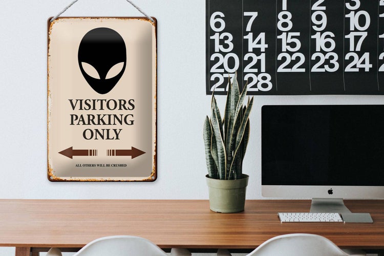 Blechschild Spruch 20x30cm Visitors Parking only Alien