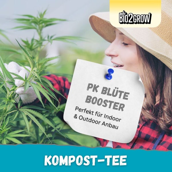 Frau mit Hut und Bio2Grow Logo, mit Hinweis PK Blüte Booster für Indoor und Outdoor Anbau, Kompost Tee
