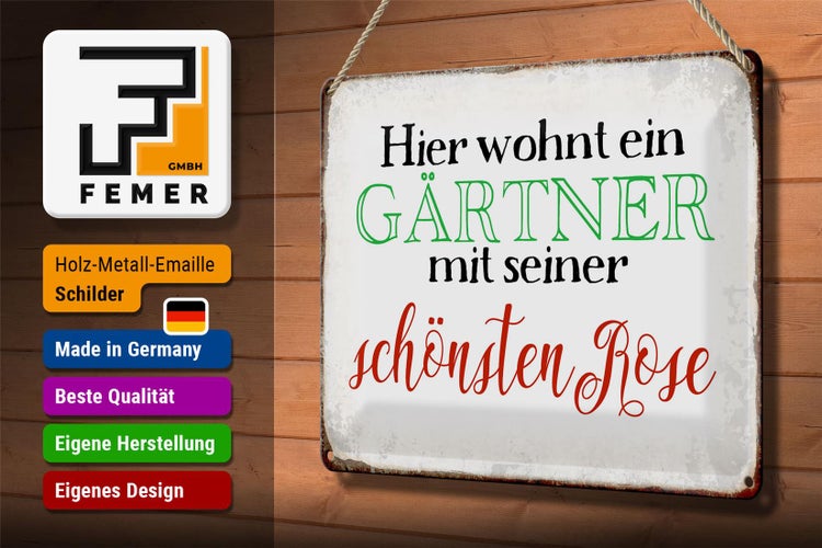 Blechschild Spruch 30x20cm hier Gärtner mit schönster Rose